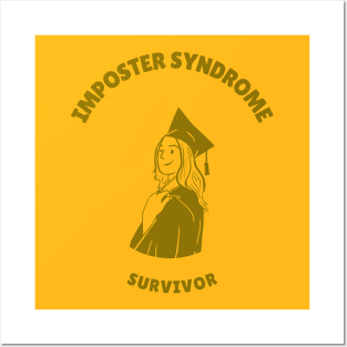 Imposter Syndrome Survivor Posters and Art